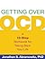 Getting Over OCD: A 10-Step...