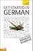 Get Started in German: A Teach Yourself Guide (TY: Language Guides)