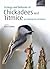 Ecology and Behavior of Chickadees and Titmice: An Integrated Approach