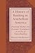 A History of Banking in Antebellum America: Financial Markets and Economic Development in an Era of Nation-Building (Studies in Macroeconomic History)