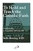 To Hold and Teach the Catho...