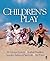 Children′s Play by W. George Scarlett