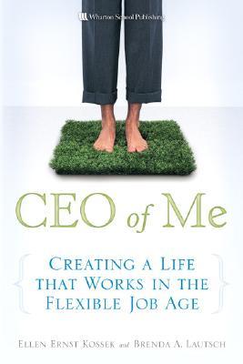 CEO of Me: Creating a Life That Works in the Flexible Job Age (Hardcover)