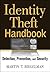 Identity Theft Handbook: De...