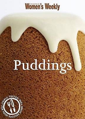 Puddings (Australian Women's Weekly)