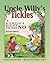 Uncle Willy's Tickles: A Ch...