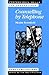 Counselling by Telephone (Professional Skills for Counsellors Series)