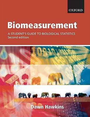 Biomeasurement: A student's guide to biological statistics (Paperback)