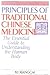 Principles of Traditional Chinese Medicine: The Essential Guide to Understanding the Human Body (Practical TCM)