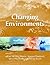 Changing Environments (OU-Wiley Environment Series)