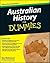 Australian History for Dummies by Alex McDermott