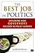 The Best Job in Politics: Exploring How Governors Succeed as Policy Leaders