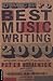 Da Capo Best Music Writing 2000 by Douglas Wolk