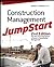Construction Management JumpStart 2nd Edition