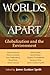 Worlds Apart: Globalization...