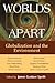 Worlds Apart by James Gustave Speth