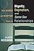 Dignity, Dogmatism, and Same-Sex Relationships: What Science and Scripture Teach Us