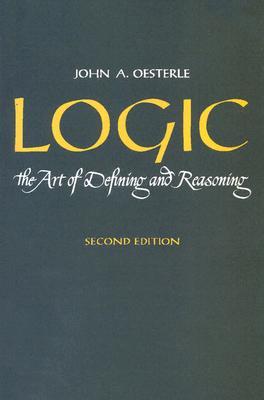 Logic: The Art of Defining and Reasoning (Paperback)