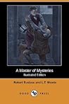 A Master of Mysteries by L.T. Meade