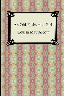 An Old-Fashioned Girl