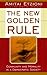 The New Golden Rule by Amitai Etzioni