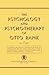 The Psychology and Psychotherapy of Otto Rank by Fay B. Karpf