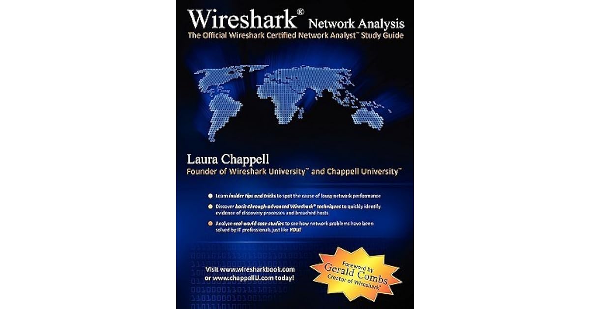 Wireshark Network Analysis: The Official Wireshark Certified Network ...
