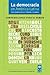 La Democracia En America Latina/democracy in Latin America by Natalio R. Botana