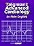 Taigman's Advanced Cardiology (In Plain English)