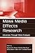 Mass Media Effects Research: Advances Through Meta-Analysis (Routledge Communication Series)