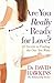Are You Really Ready for Love? by David    Hawkins