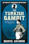 The Turkish Gambit by Boris Akunin