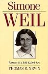 Simone Weil: Portrait of a Self-exiled Jew