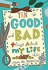 Ten Good and Bad Things About My Life by Ann M. Martin