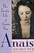 Anaïs: The Erotic Life of Anaïs Nin