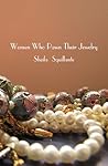 Women Who Pawn Their Jewelry by Sheila Squillante Women Who Pawn Their Jewelry by Sheila Squillante