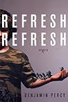 Refresh, Refresh by Benjamin Percy