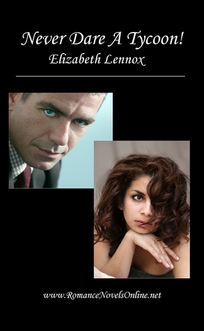 Never Dare A Tycoon (The Attracelli Family, #1)