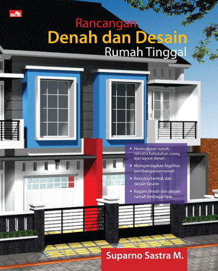 Rancangan Denah dan Desain Rumah Tinggal (Rancangan Denah dan Desain Rumah Tinggal)