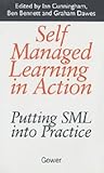 Self Managed Learning in Action: Putting SML into Practice