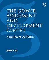 Gower Assessment and Development Centre: Assessment Activities