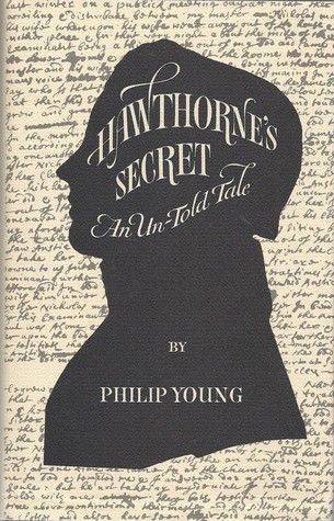 Hawthorne's Secret: An Untold Tale
