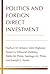 Politics and Foreign Direct Investment by Nathan M. Jensen