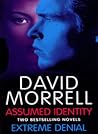 Assumed Identity / Extreme Denial Assumed Identity / Extreme Denial