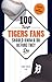 100 Things Tigers Fans Should Know & Do Before They Die (100 Things...Fans Should Know)