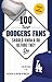 100 Things Dodgers Fans Sho...
