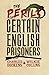 The Perils of Certain English Prisoners (Hesperus Classics)