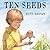 Ten Seeds by Ruth Brown