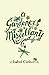 A Gardener's Miscellany