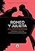 Romeo y Julieta (Letras mayúsculas. Clásicos universales) by William Shakespeare